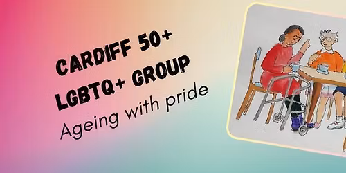 Second Breakfast - Cardiff 50+ LGBTQ+ Coffee Morning 