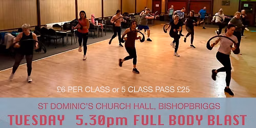 Arcufit FULL BODY BLAST BISHOPBRIGGS 5.30pm