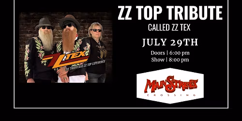 ZZ Top Tribute called ZZ Tex | LIVE at Main Street Crossing