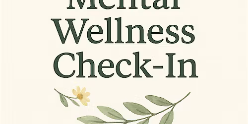 Mental Wellness Check-In Day