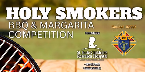 Holy Smokers BBQ & Margarita Competition