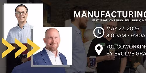 Manufacturing Success - UpNext Presented by Agile Accounting Solutions