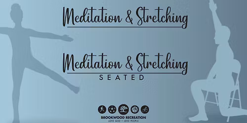 Meditation and Stretching (Mat and Chair)