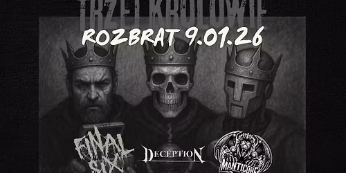 Trzej kr\u00f3lowie - Final six, Deception, Manticore | Rozbrat | 9.01.26