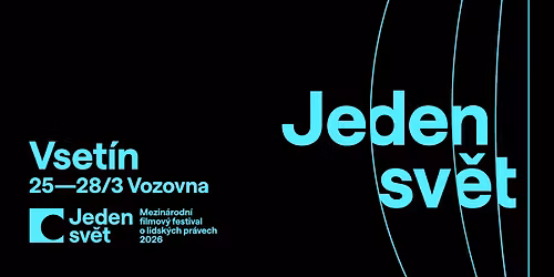 Jeden sv\u011bt Vset\u00edn | Mezin\u00e1rodn\u00ed filmov\u00fd festival o lidsk\u00fdch pr\u00e1vech