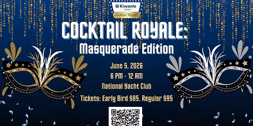 Kiwanis Cocktail Royale 2026: Masquerade Edition