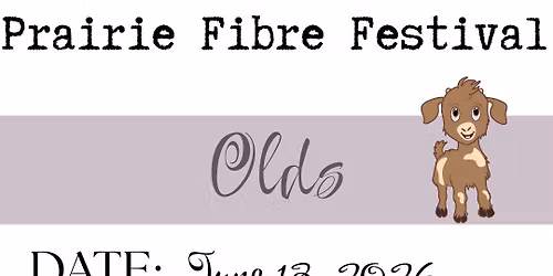 OLDS PRAIRIE FIBRE FESTIVAL