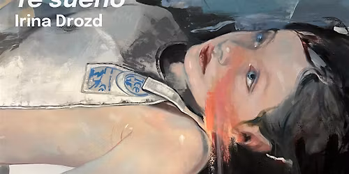 Irina Drozd: Te sue\u00f1o