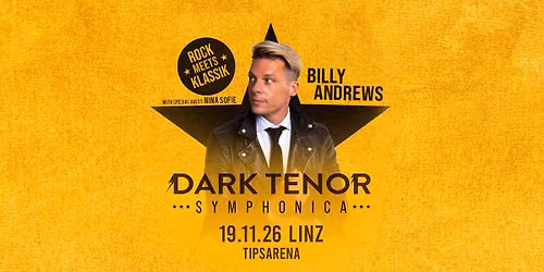 The Dark Tenor \u00b7 Symphonica 2026 \u00b7 Linz