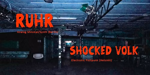RUHR + SHOCKED VOLK