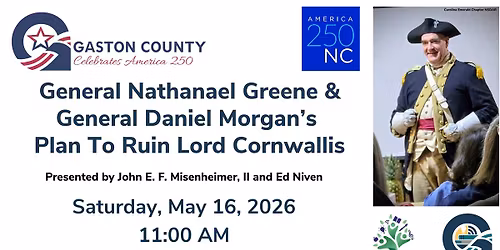 General Nathanael Greene & General Daniel Morgan\u2019s Plan To Ruin Lord Cornwallis