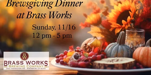 Brewsgiving Dinner at BWBC