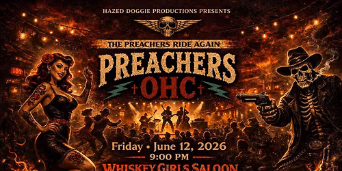 The Preachers Ride Again \u2013 Live at Whiskey Girls Saloon