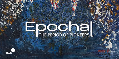 Epochal: The Period of Pioneers