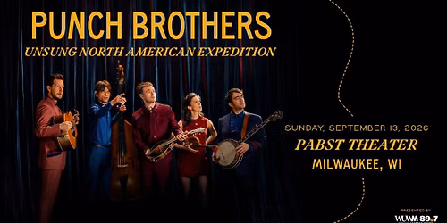 Punch Brothers at the Pabst Theater