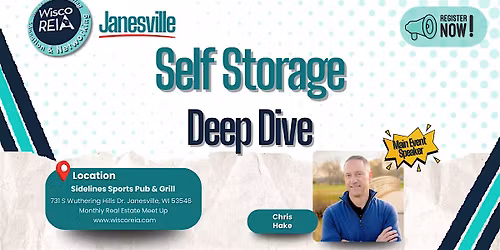 WiscoREIA Janesville: Self Storage Deep Dive