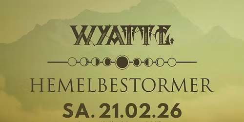 ProgMotion: WYATT E. & HEMELBESTORMER