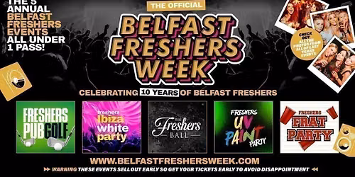 The Official Belfast Freshers Gold Access 2026 - All 5 Annual Events Included