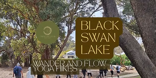 Wander and Flow Yoga Hike, Black Swan Lake.