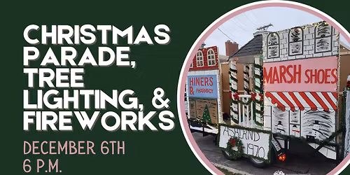 Christmas Parade, Tree Lighting, & Fireworks