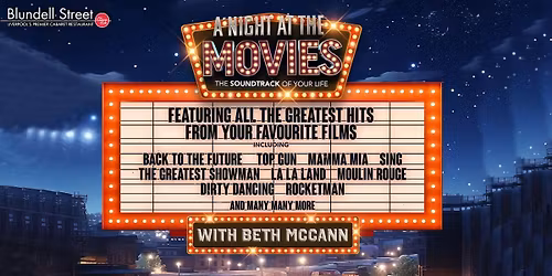 A night at the MOVIES hosted by Live Tribute | Blundells Supper Club