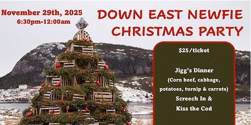 Down East Newfie Christmas Party-Presale Tickets-CASH ONLY