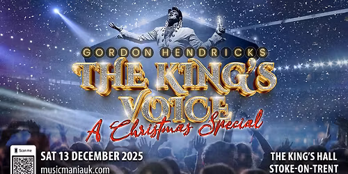 Stoke On Trent , Kings Hall - The King's Voice - A Christmas Special
