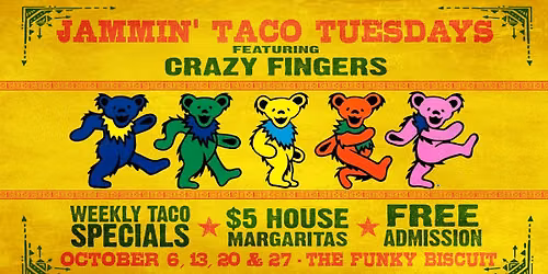 Jammin' Taco Tuesdays Featuring Crazy Fingers - October 2026