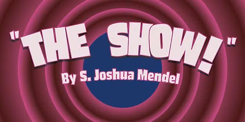 "The Show" -- May 30th