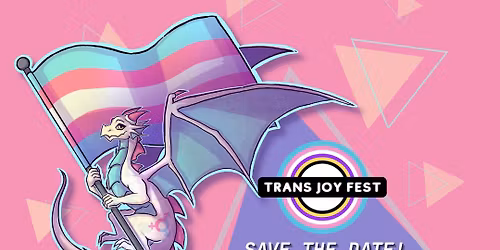 Trans Joy Fest 2026