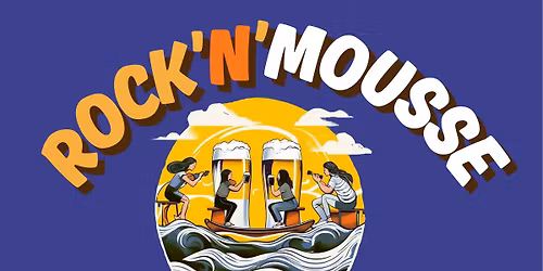\ud83e\udd18ROCK'N'MOUSSE 2026  \ud83c\udf7b