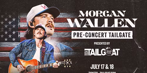Morgan Wallen: Still The Problem TailGOAT