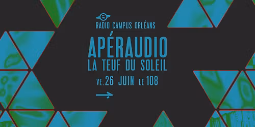 [\ud83c\udf9f\ufe0f \u00c9v\u00e9nement] Ap\u00e9raudio de Juin au 108