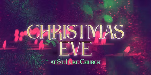 Christmas Eve Candlelight Service at St. Luke Church
