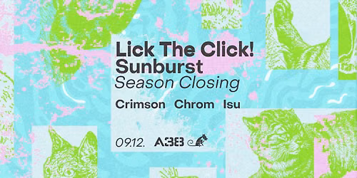 Lick The Click! Sunburst Season Closing