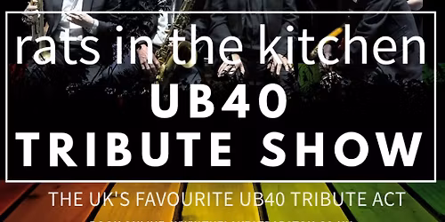 Rats in the Kitchen - Ultimate UB40 Tribute