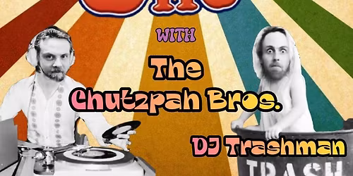 That 70s Show with The Chutzpah Bros