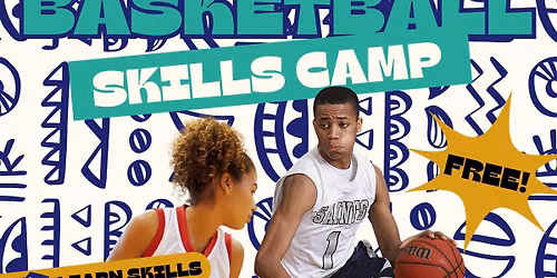 Basketball Skills Camp - FREE