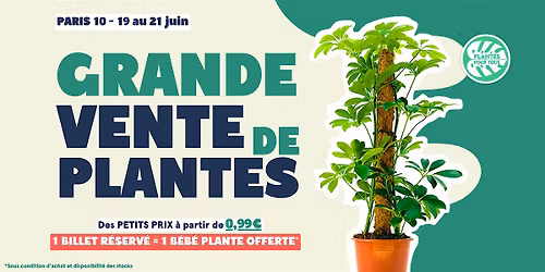 Grande Vente de Plantes - Paris 10