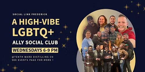 Social Link Frederick: LGBTQ+ Midweek Link-Up @ Tenth Ward Distilling Co