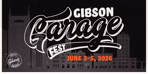 Gibson Garage Fest
