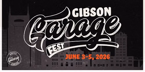 Gibson Garage Fest