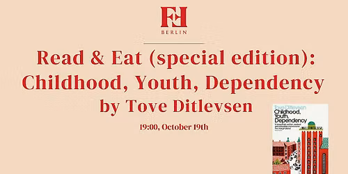 Read & Eat (special ed.): Childhood, Youth, Dependency by Tove Ditlevsen