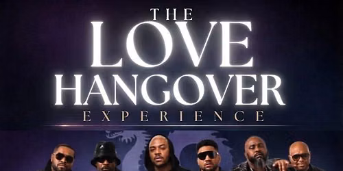 THE LOVE HANGOVER EXPERIENCE: Oklahoma City, OK.