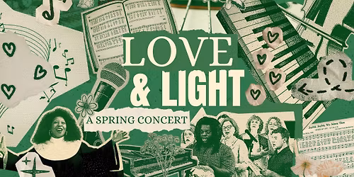 Love & Light - Spring Concert