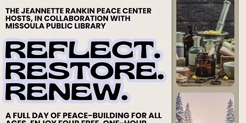 Reflect. Restore. Renew. 2026 (w\/ Missoula Public Library)