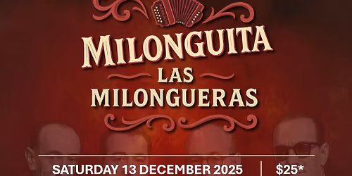 Milonguita Las Milongueras | Saturday 13 December 2025