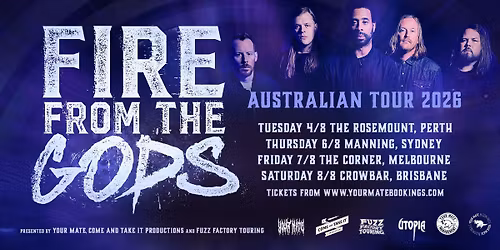 Fire From The Gods (USA) Perth