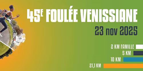 45\u00e8me \u00e9dition de la Foul\u00e9e V\u00e9nissiane