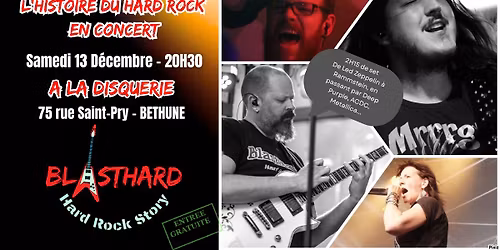 BlastHard en concert \u00e0 la Disquerie (B\u00e9thune) : L'histoire du Hard rock